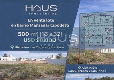 VENTA LOTE BARRIO MANZANAR CIPOLLETTI, RIO NEGRO